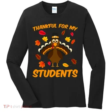 Thankful For My Students Women's Long Sleeve Shirt