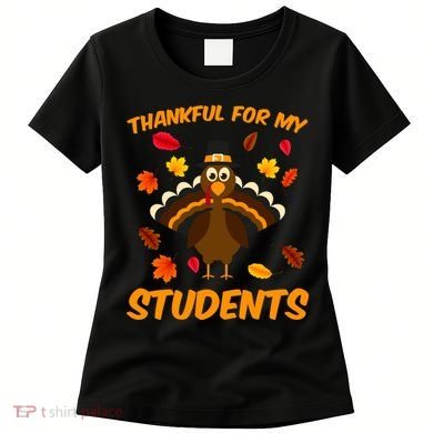 Thankful For My Students Women's T-Shirt