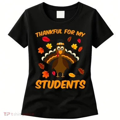 Thankful For My Students Women's T-Shirt