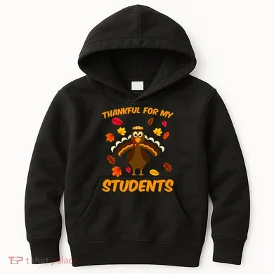 Thankful For My Students Kids Hoodie