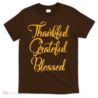 Thankful Grateful Blessed Gold Thanksgiving Logo T-Shirt thumb 0