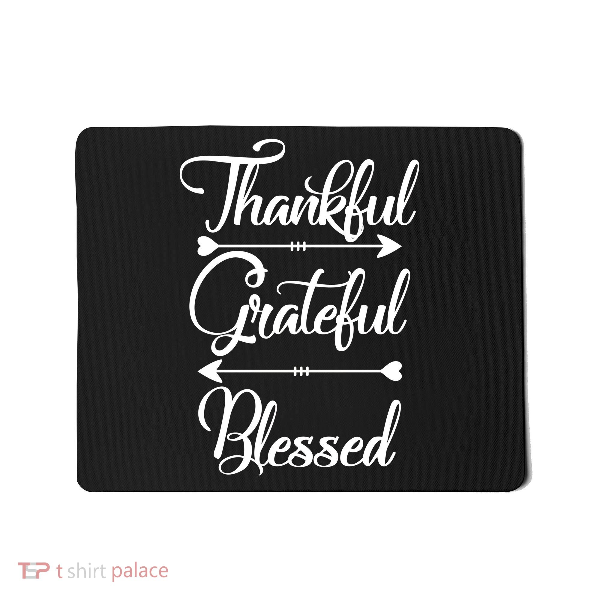 Thankful Grateful Blessed Thanksgiving Day Mousepad
