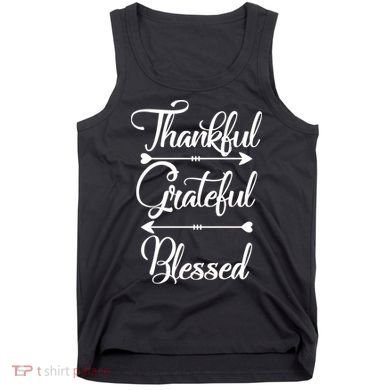 Thankful Grateful Blessed Thanksgiving Day Tank Top