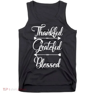 Thankful Grateful Blessed Thanksgiving Day Tank Top