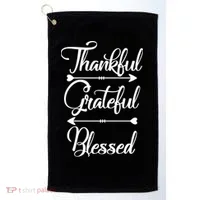 Thankful Grateful Blessed Thanksgiving Day Golf Towel thumb 0