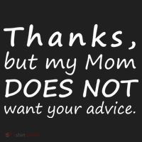 Thanks But My Mom Does Not Want Your Advice Beanie thumb 2