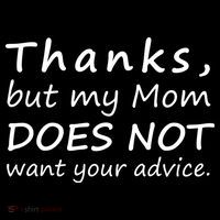 Thanks But My Mom Does Not Want Your Advice Women's Tank Top thumb 5