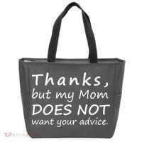 Thanks But My Mom Does Not Want Your Advice Tote Bag thumb 0