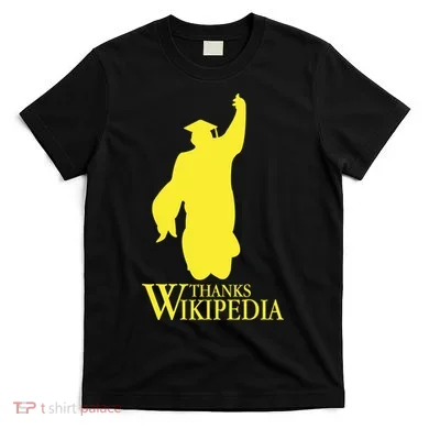 Thanks Wikipedia T-Shirt