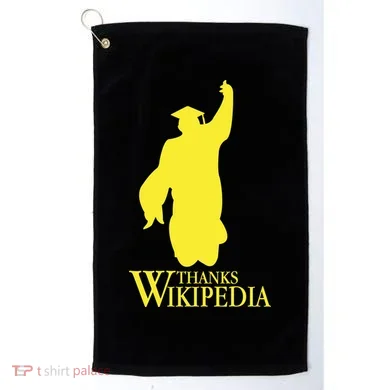 Thanks Wikipedia Golf Towel