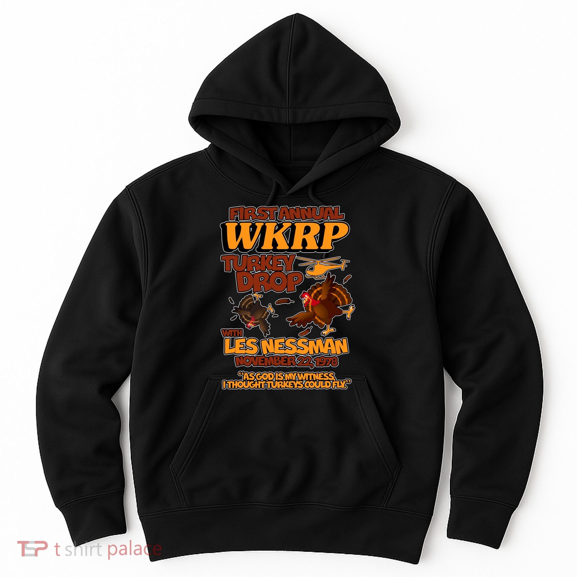 Thanksgiving 1st Annual WKRP Turkey Drop Hoodie