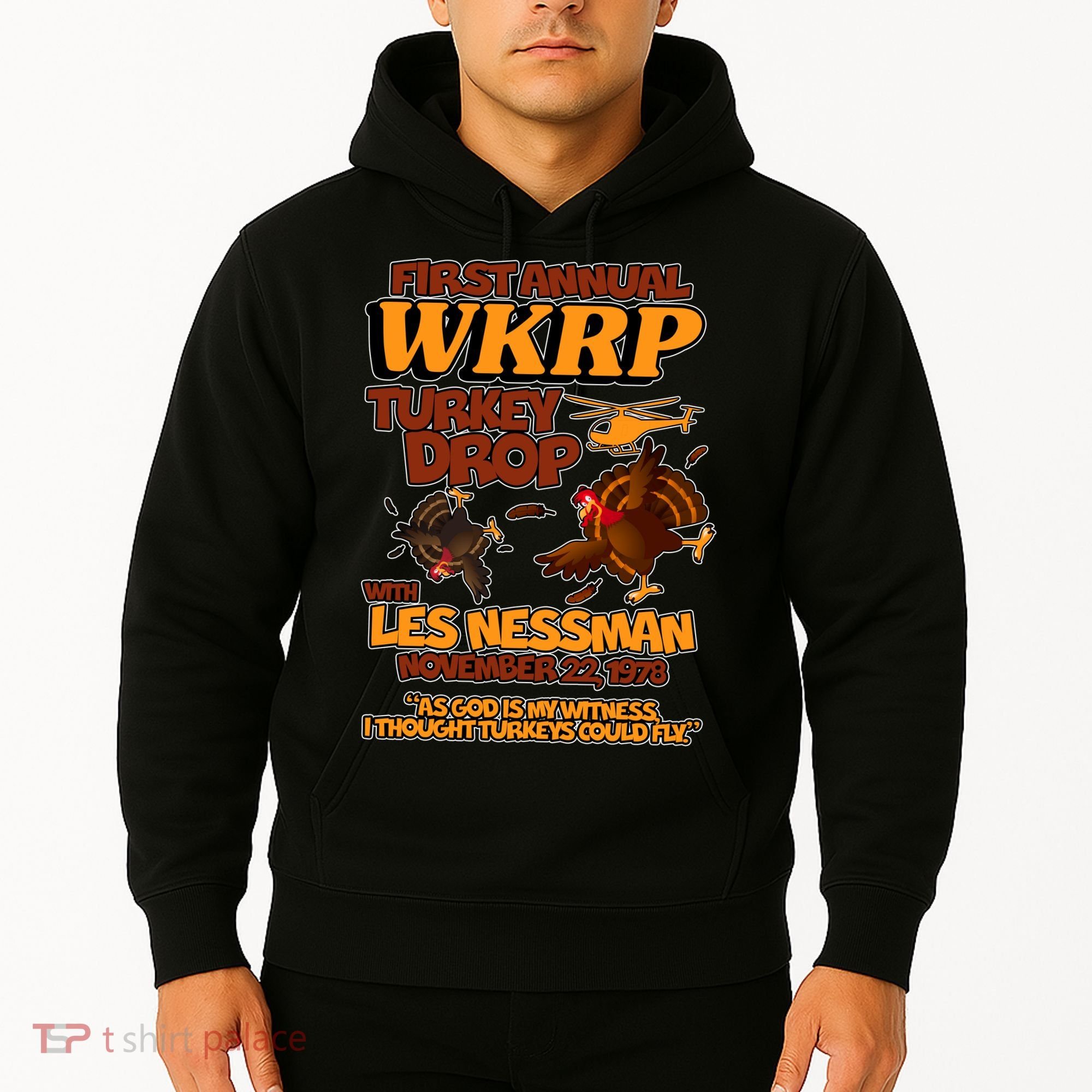 Thanksgiving 1st Annual WKRP Turkey Drop Hoodie