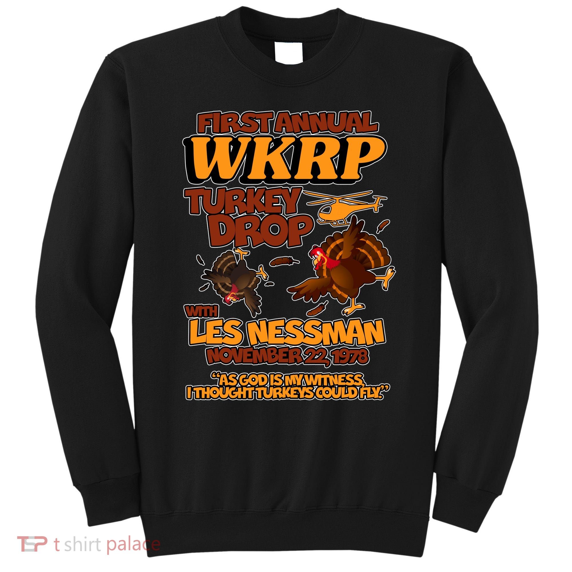 Thanksgiving 1st Annual WKRP Turkey Drop Sweatshirt