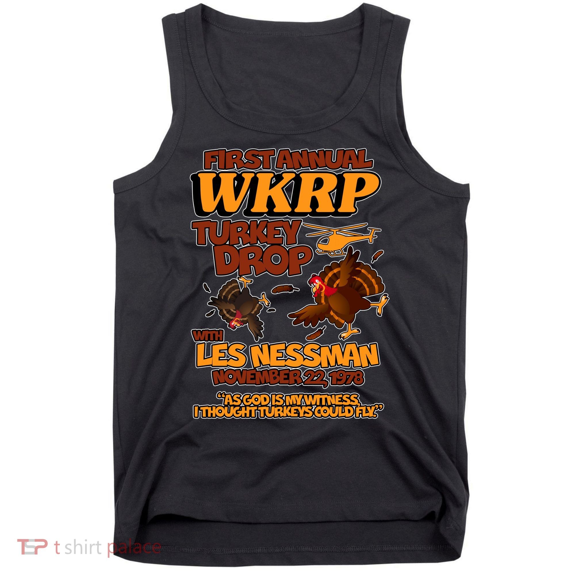 Thanksgiving 1st Annual WKRP Turkey Drop Tank Top