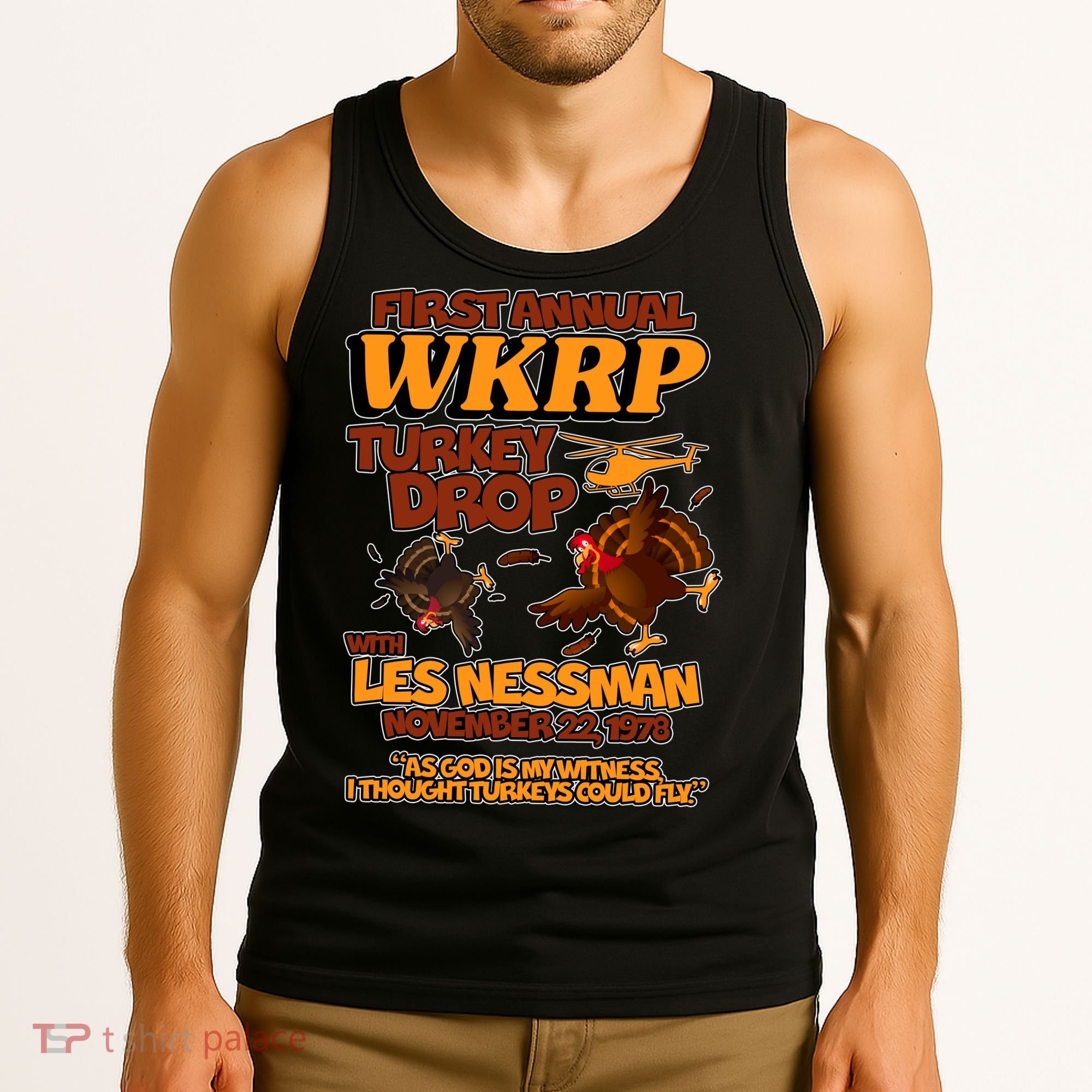 Thanksgiving 1st Annual WKRP Turkey Drop Tank Top