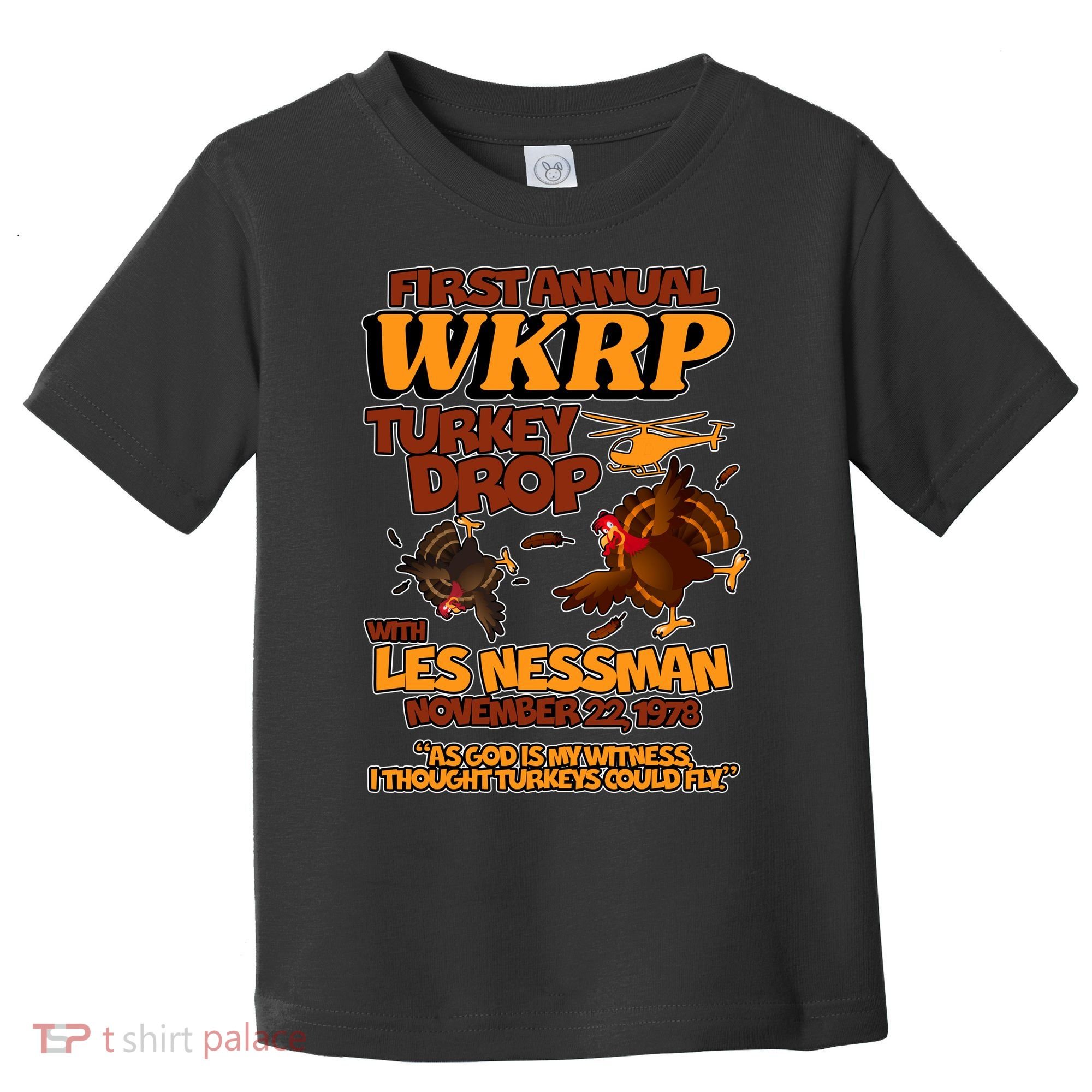 Thanksgiving 1st Annual WKRP Turkey Drop Toddler T-Shirt
