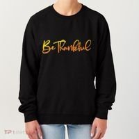 Thanksgiving Be Thankful  Women's Sweatshirt thumb 0
