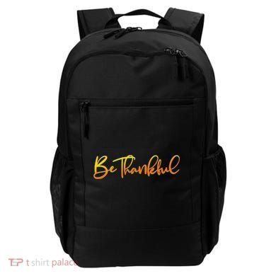 Thanksgiving Be Thankful  Backpack