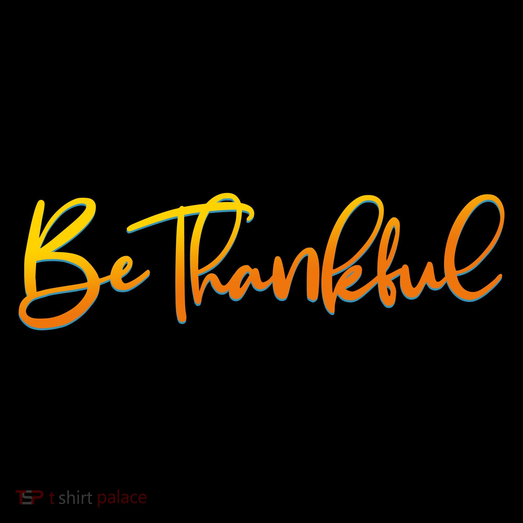 Thanksgiving Be Thankful  Button