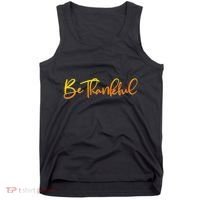 Thanksgiving Be Thankful  Tank Top thumb 0