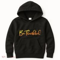 Thanksgiving Be Thankful  Kids Hoodie thumb 0