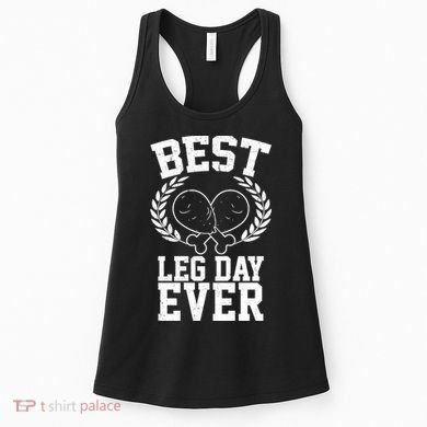 Thanksgiving Best Leg Day Ever Women's Tank Top