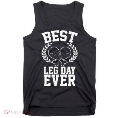 Thanksgiving Best Leg Day Ever Tank Top