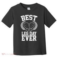Thanksgiving Best Leg Day Ever Toddler T-Shirt thumb 0