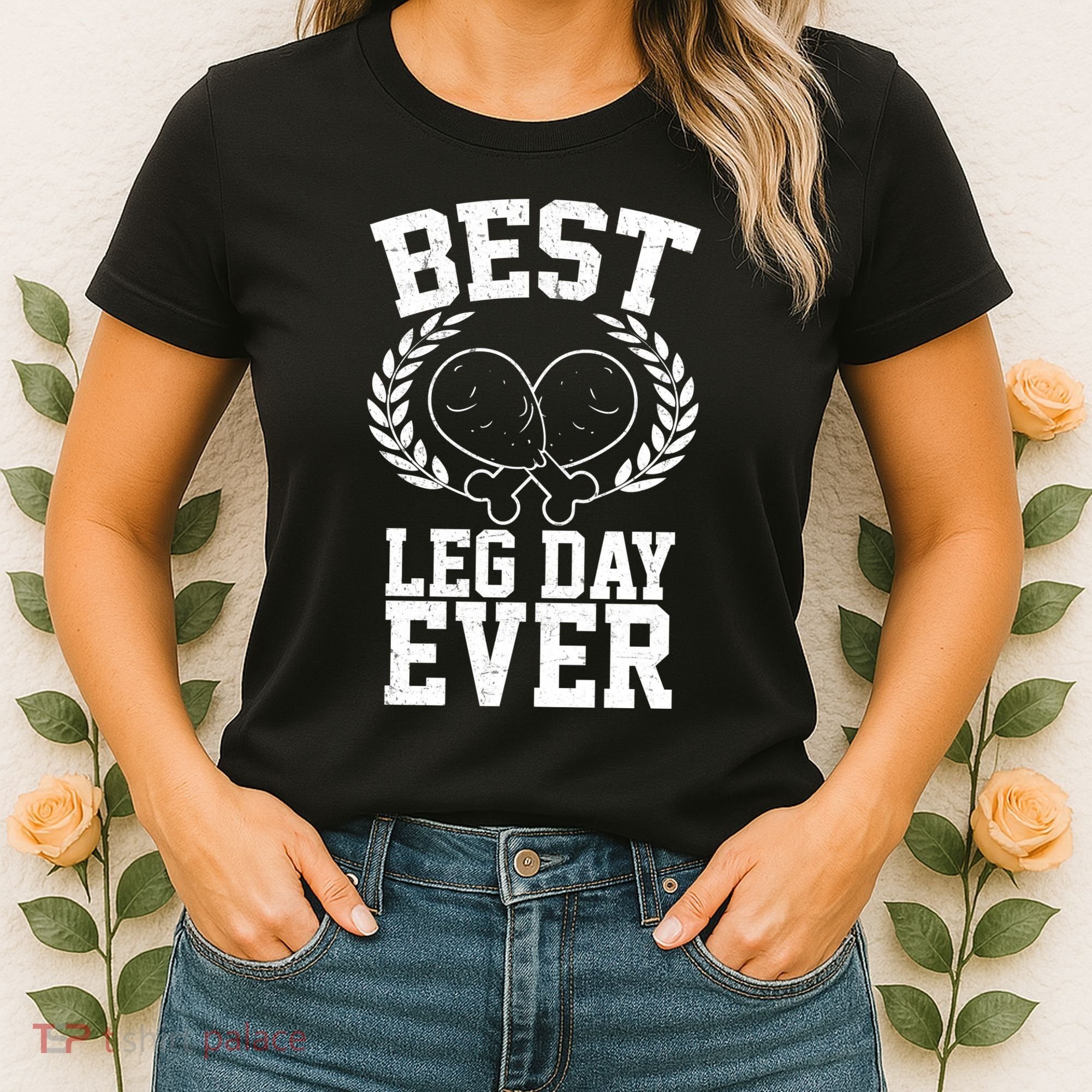 Thanksgiving Best Leg Day Ever Women's T-Shirt
