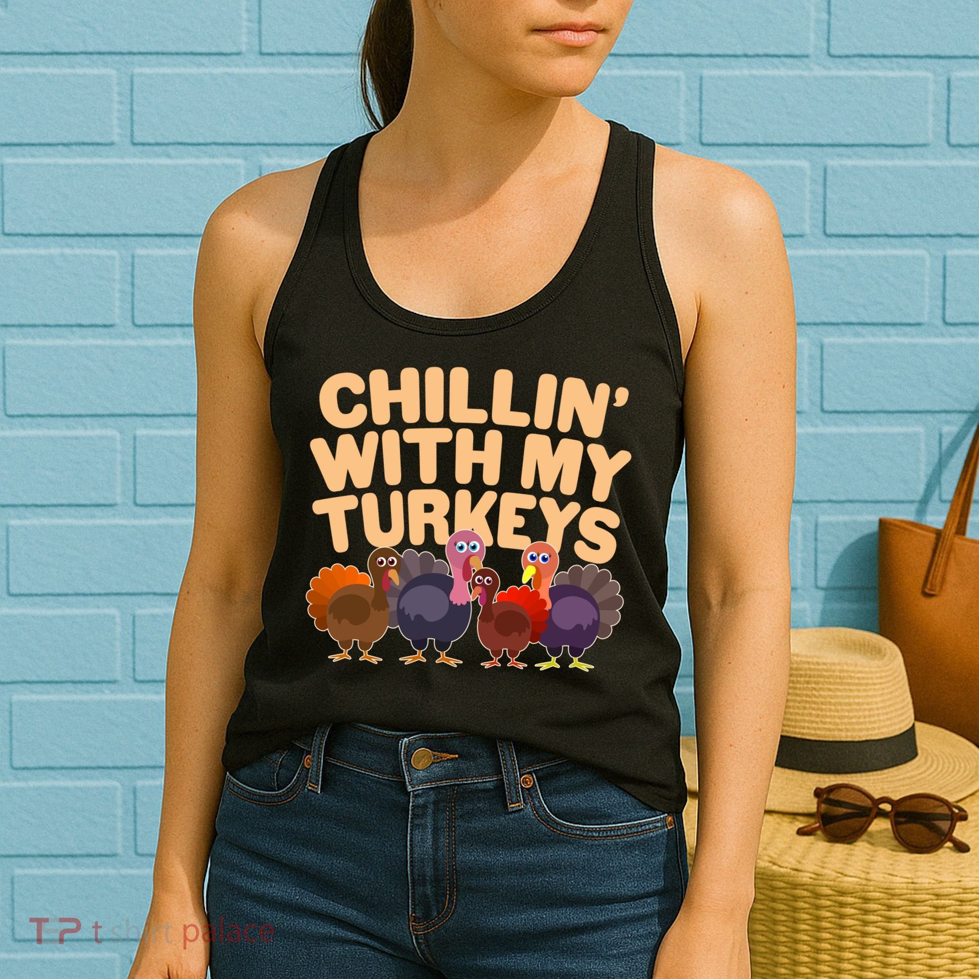 Thanksgiving Chillin' With My Turkeys Women's Tank Top
