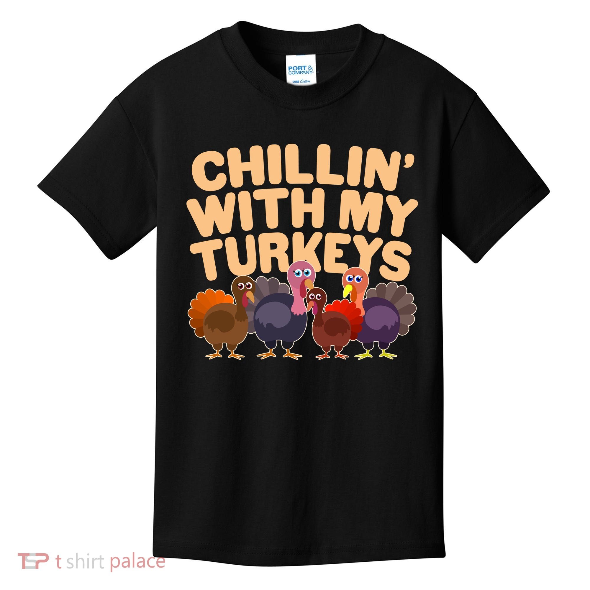 Thanksgiving Chillin' With My Turkeys Kids T-Shirt