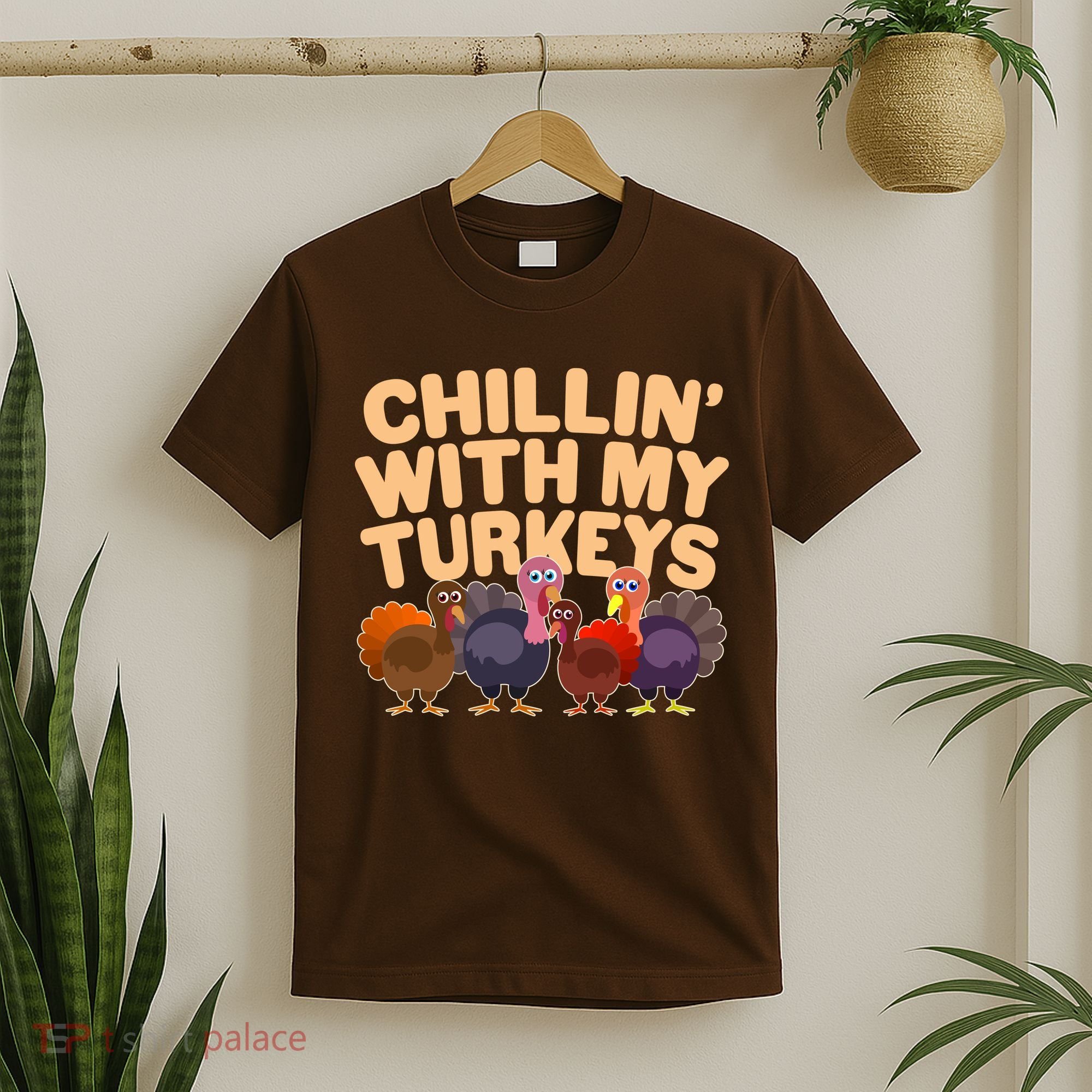 Thanksgiving Chillin' With My Turkeys T-Shirt
