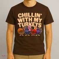 Thanksgiving Chillin' With My Turkeys T-Shirt thumb 3