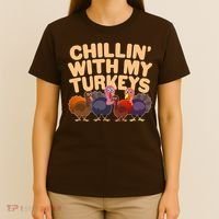 Thanksgiving Chillin' With My Turkeys T-Shirt thumb 4