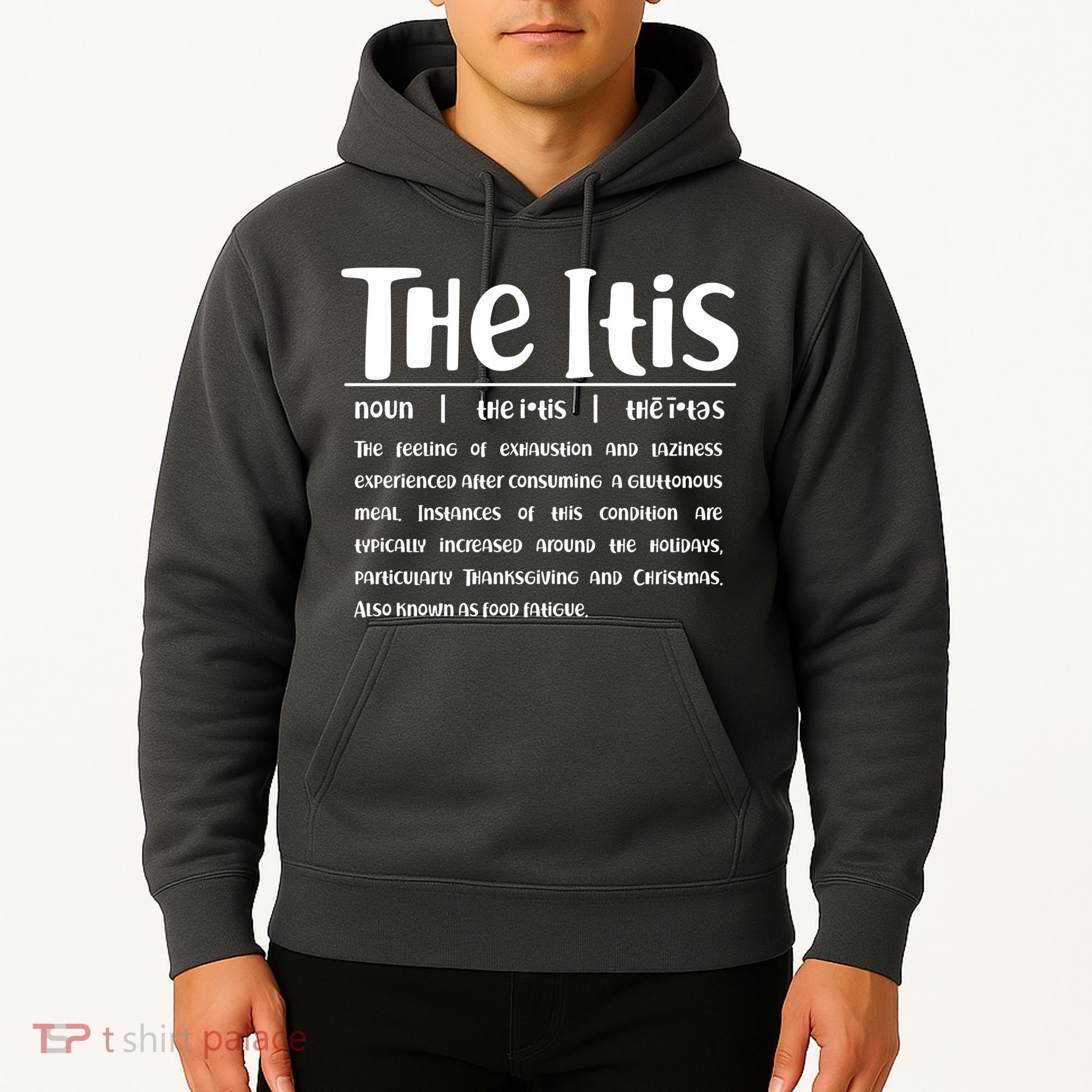 Thanksgiving Christmas The Itis Hoodie