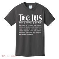 Thanksgiving Christmas The Itis Kids T-Shirt thumb 0