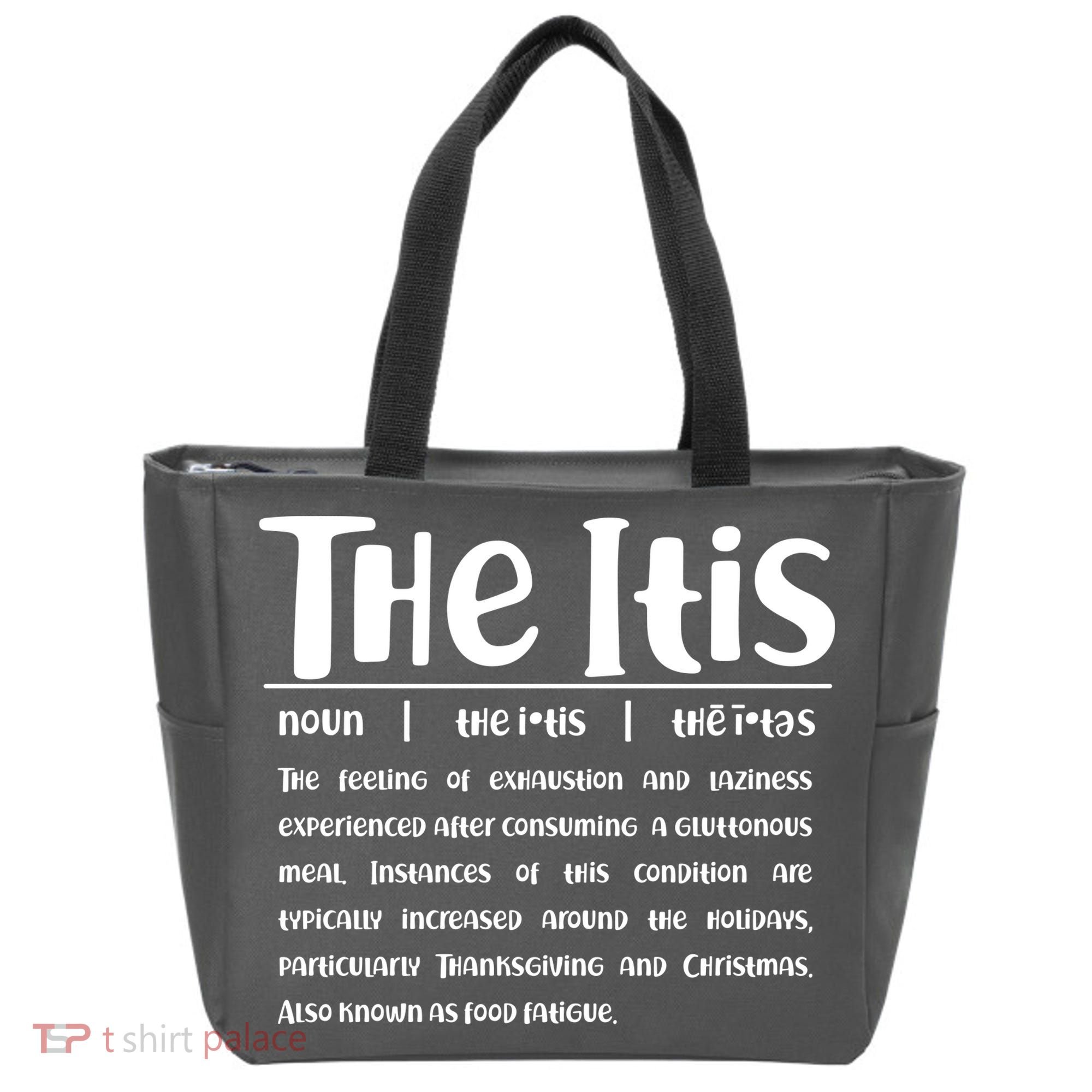 Thanksgiving Christmas The Itis Tote Bag