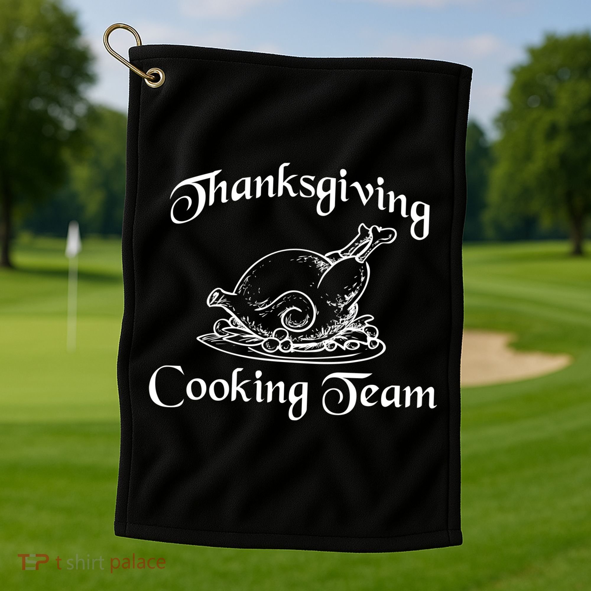 Thanksgiving Cooking Team Golf Towel