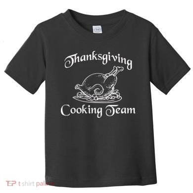 Thanksgiving Cooking Team Toddler T-Shirt