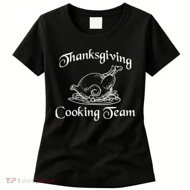 Thanksgiving Cooking Team Women's T-Shirt