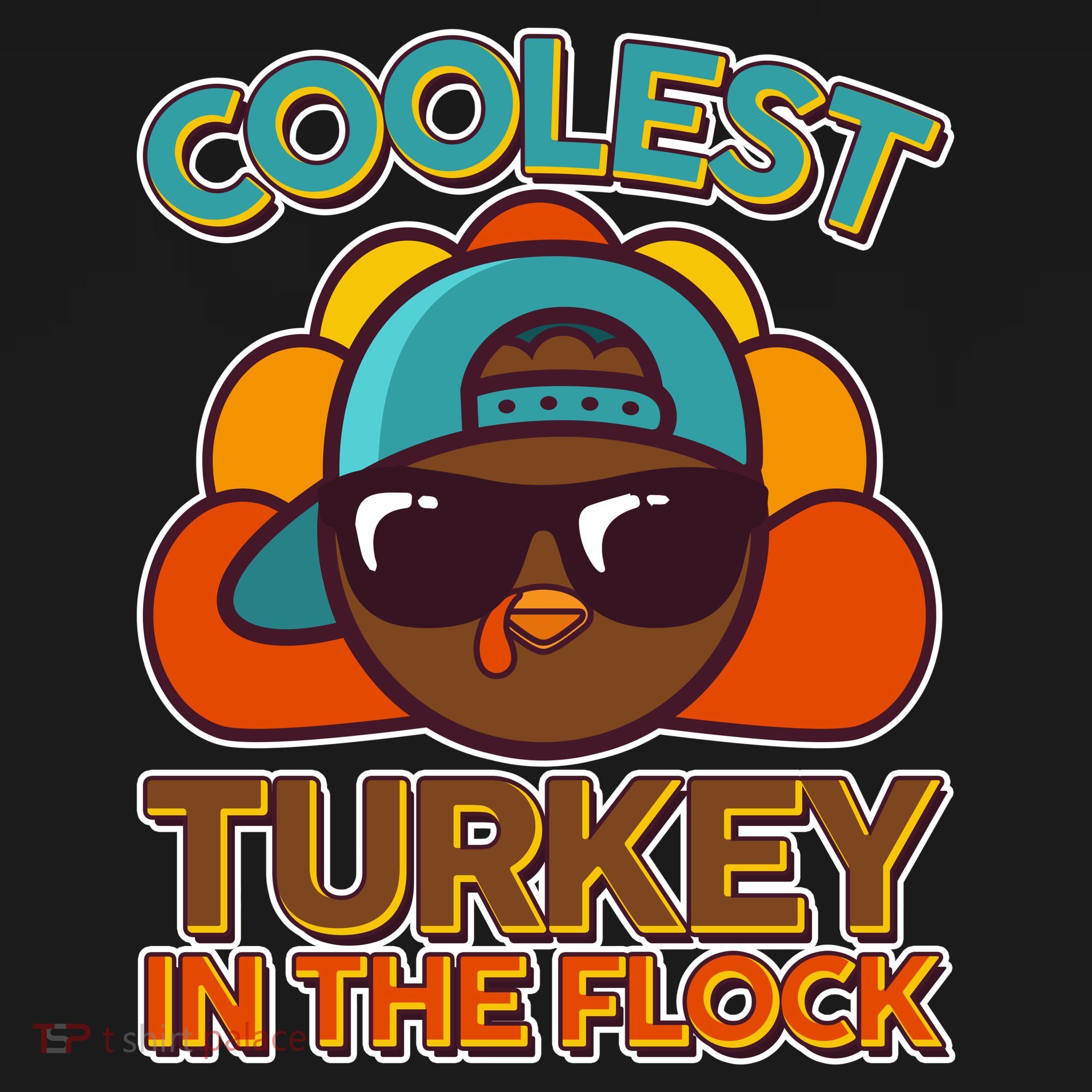 Thanksgiving Coolest Turkey In The Flock Hoodie