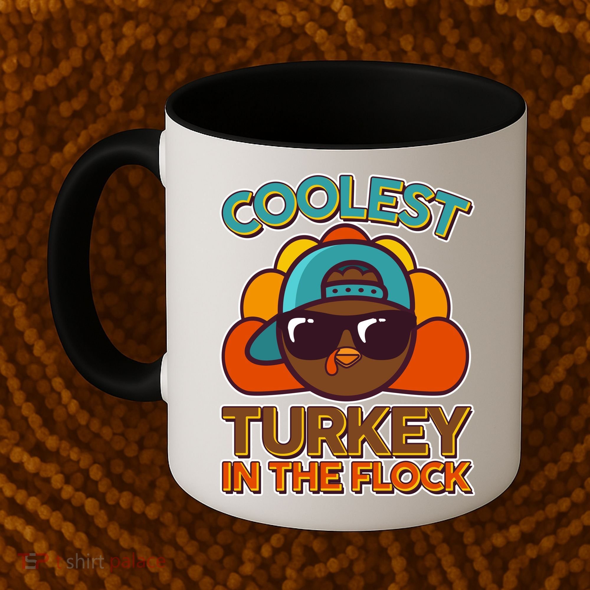 Thanksgiving Coolest Turkey In The Flock Coffee Mug