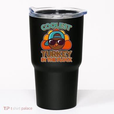 Thanksgiving Coolest Turkey In The Flock Tumbler