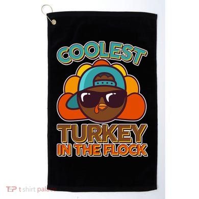Thanksgiving Coolest Turkey In The Flock Golf Towel