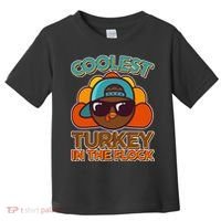 Thanksgiving Coolest Turkey In The Flock Toddler T-Shirt thumb 0