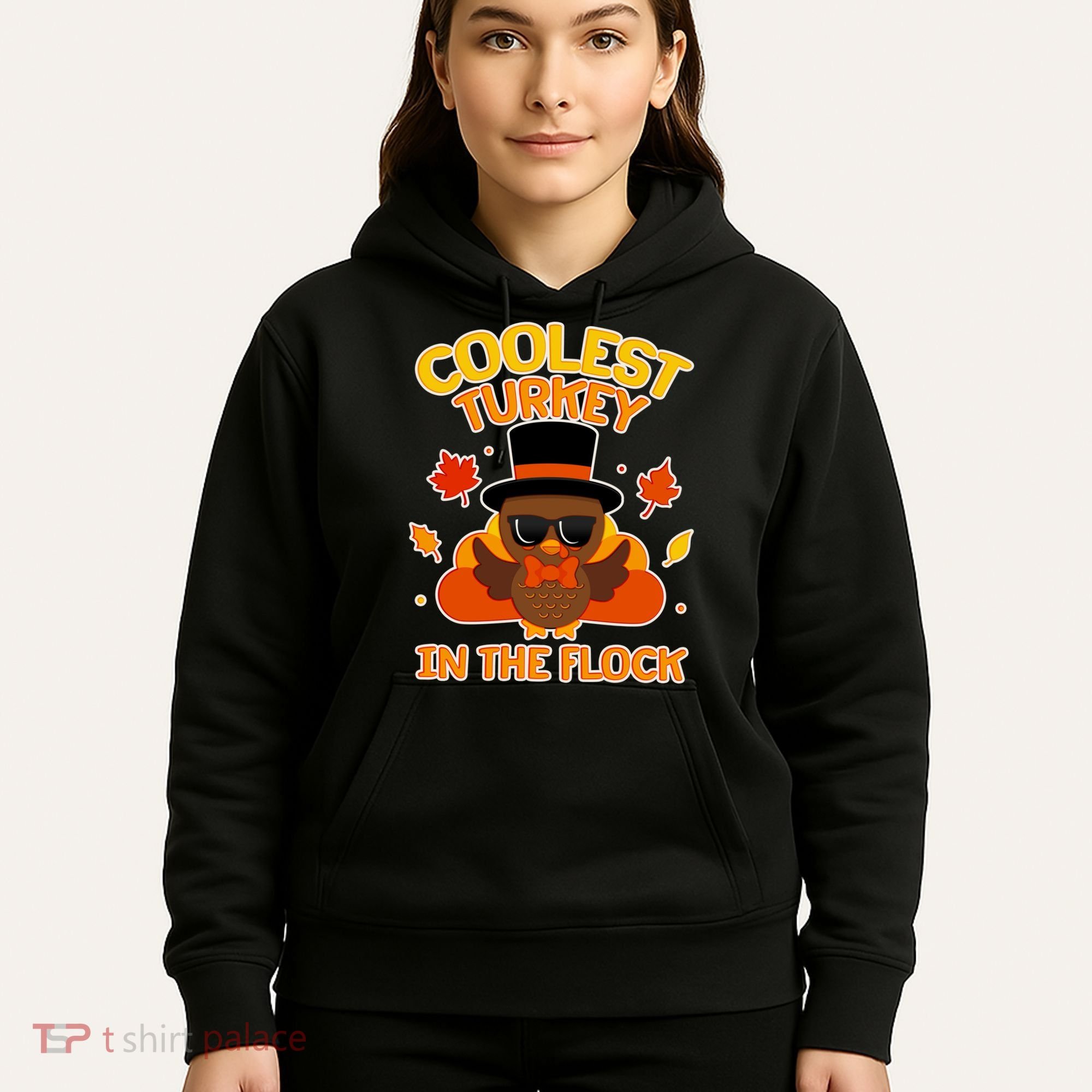 Thanksgiving Cute Coolest Turkey In The Flock Hoodie