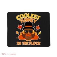Thanksgiving Cute Coolest Turkey In The Flock Mousepad thumb 0