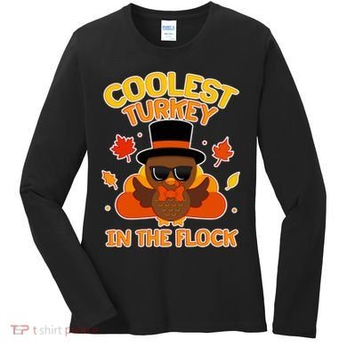 Thanksgiving Cute Coolest Turkey In The Flock Women's Long Sleeve Shirt