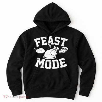 Thanksgiving Feast Mode Hoodie
