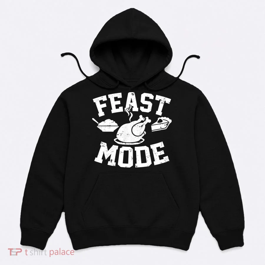 Thanksgiving Feast Mode Hoodie